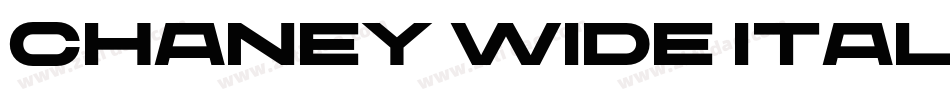 Chaney Wide Italic字体转换